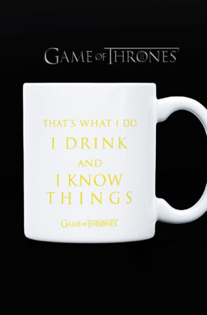 Game of Thrones (I Drink And I Know Things)