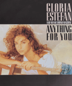 ORIGINAL VINTAGE SOUNDTRACK GLORIA ESTEFAN AND MIAMI SOUND MACHINE - ANYTHING FOR YOU VINYL