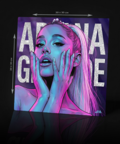 ARIANA GRANDE ACRYLIC POSTER